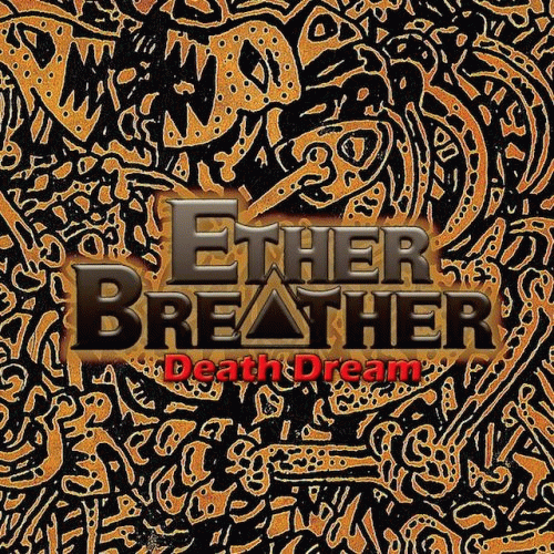 Ether Breather : Death Dream (Compilation)